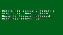 Unlimited acces Cinematic Overtures: How to Read Opening Scenes (Leonard Hastings Schoff Lectures)