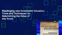 Readinging new Investment Valuation: Tools and Techniques for Determining the Value of any Asset,