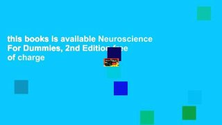 this books is available Neuroscience For Dummies, 2nd Edition free of charge