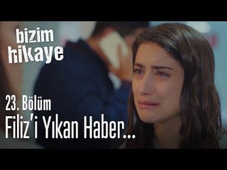 Filiz, doktorun söylediklerine dayanamadı - Bizim Hikaye 23. Bölüm