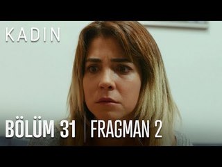 Kadın 31. Bölüm 2. Fragman