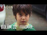 Kadın 32. Bölüm Fragman