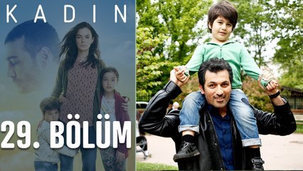 Kadın 29. Bölüm