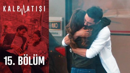 Kalp Atışı 15. Bölüm: Sevgi ve Hayatın Sınırlarında Bir Hikaye 💓