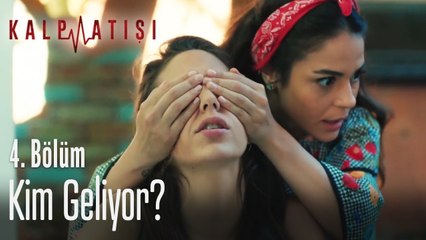 Kim geliyor? - Kalp Atışı 4. Bölüm