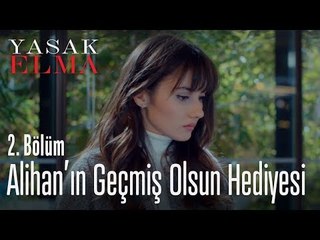 Alihan'ın geçmiş olsun hediyesi - Yasak Elma 2. Bölüm