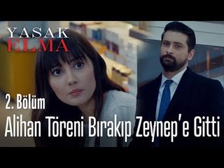 Alihan, töreni bırakıp Zeynep'in yanına gitti - Yasak Elma 2. Bölüm