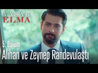 Alihan, Zeynep ile randevulaştı - Yasak Elma 5. Bölüm