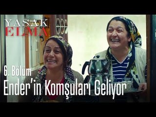 Ender'in komşuları geliyor - Yasak Elma 6. Bölüm