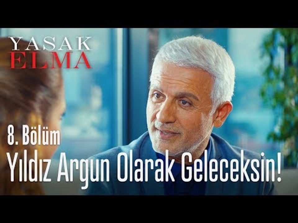 Yıldız Argun olarak geleceksin! - Yasak Elma 8. Bölüm