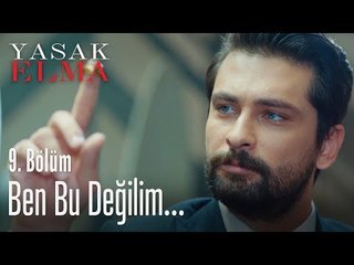 Ben bu değilim - Yasak Elma 9. Bölüm