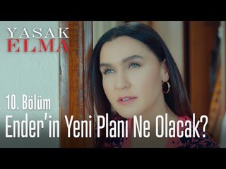 Ender'in yeni planı ne olacak? - Yasak Elma 10. Bölüm