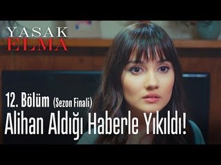 Alihan aldığı haberle yıkıldı! - Yasak Elma 12. Bölüm