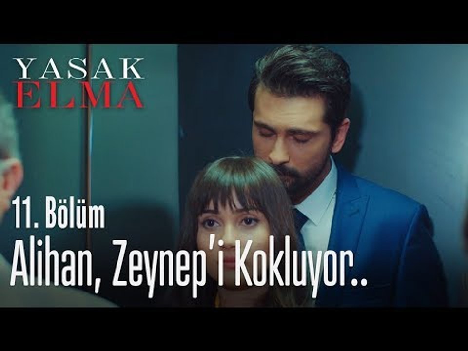 Alihan, Zeynep'i kokluyor.. - Yasak Elma 11. Bölüm - Dailymotion Video