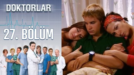 Doktorlar 27. Bölüm