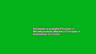 this books is available Principles of Microeconomics (Mankiw s Principles of Economics) For Kindle