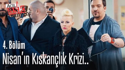 Nisan'ın kıskançlık krizi.. - Acil Aşk Aranıyor 4. Bölüm