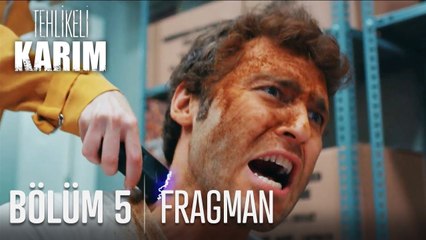 Tehlikeli Karım 5. Bölüm Fragmanı