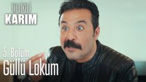 Güllü lokum - Tehlikeli Karım 5. Bölüm