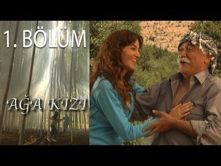 Ağa Kızı 1. Bölüm – Ünlü Oyuncularla Dolu İlk Bölüm 🎬