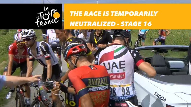 La course est momentanément neutralisée / The race is temporarily neutralized - Étape 16 / Stage 16 - Tour de France 2018
