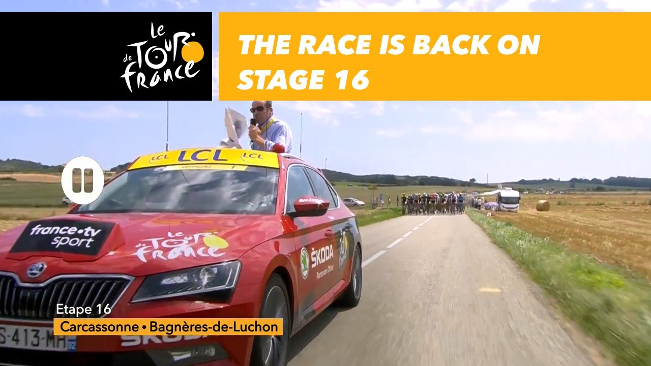 The race is back on / Reprise de la course - Étape 16 / Stage 16 - Tour de France 2018