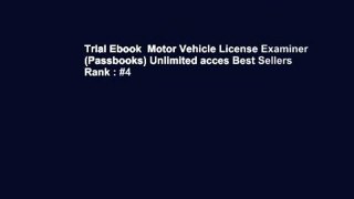 Trial Ebook  Motor Vehicle License Examiner (Passbooks) Unlimited acces Best Sellers Rank : #4