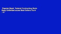 Popular Book  Federal Contracting Made Easy Unlimited acces Best Sellers Rank : #1