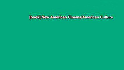 [book] New American Cinema/American Culture