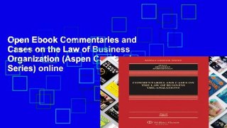 Open Ebook Commentaries and Cases on the Law of Business Organization (Aspen Casebook Series) online