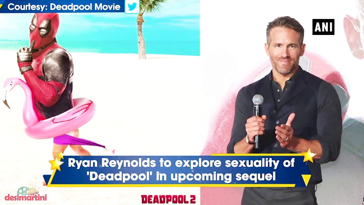 Upcoming Deadpool movie will explore characters sexuality