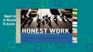 Best seller  Honest Work: A Business Ethics Reader  E-book