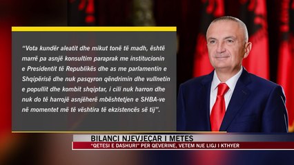 Bilanci njëvjeçar i Metës, vetëm një ligj i kthyer - News, Lajme - Vizion Plus