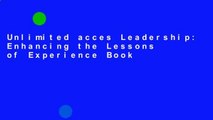 Unlimited acces Leadership: Enhancing the Lessons of Experience Book