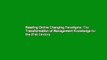 Reading Online Changing Paradigms: The Transformation of Management Knowledge for the 21st Century