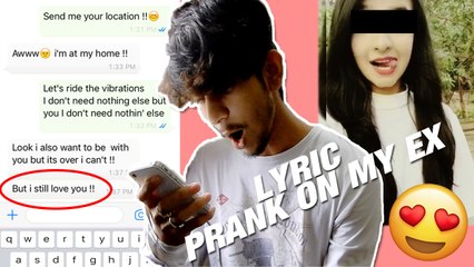 LYRIC PRANK ON  EX GIRLFRIEND !!