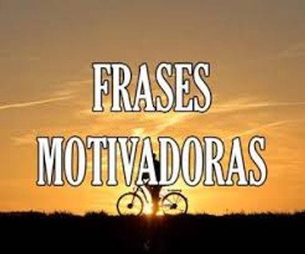 FRASES PODEROSAMENTE MOTIVADORAS,PENSAMIENTOS INSPIRADORES Y POSITIVOS,MAXIMAS PARA EL TRIUNFO,SLOGANES EFICACES,DICHOS Y PROVERVIOS GANADORES,RED MARABUNTA