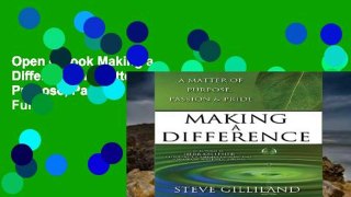 Open e-Book Making a Difference: A Matter of Purpose, Passion   Pride Full