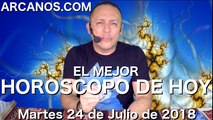 HOROSCOPO DE HOY ARCANOS Martes 24 de Julio de 2018