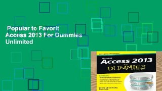 Popular to Favorit  Access 2013 For Dummies  Unlimited