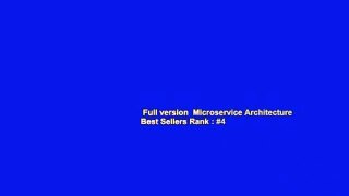 Full version  Microservice Architecture  Best Sellers Rank : #4