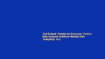 Full E-book  Pandas for Everyone: Python Data Analysis (Addison-Wesley Data   Analytics)  Any
