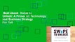 Best ebook  Swipe to Unlock: A Primer on Technology and Business Strategy  For Full