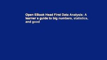 Open EBook Head First Data Analysis: A learner s guide to big numbers, statistics, and good