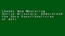 [book] New Mastering Active Directory: Understand the Core Functionalities of Active Directory