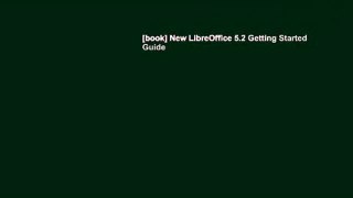 [book] New LibreOffice 5.2 Getting Started Guide