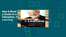 New E-Book Michael Allen s Guide to e-Learning: Building Interactive, Fun, and Effective Learning