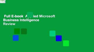 Full E-book  Applied Microsoft Business Intelligence  Review