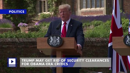 Trump May Get Rid of Security Clearances for Obama-Era Critics
