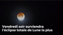 Ne loupez pas l'éclipse lunaire du siècle !